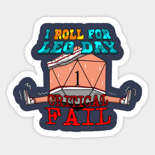 Failing On Leg Day Sticker